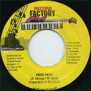 Yami Bolo & Pluggy - Free Man