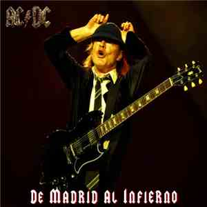 AC/DC - De Madrid Al Infierno