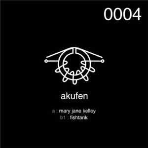 Akufen - Mary Jane Kelley