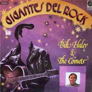 Bill Haley & The Comets - Gigantes Del Rock