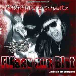Blokkmonsta & Schwartz - Flüsse Aus Blut
