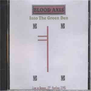 Blood Axis - Into The Green Den