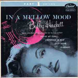 Bobby Hackett - In A Mellow Mood (Part 1)
