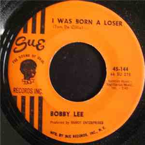 Bobby Lee - I Was Born A Loser