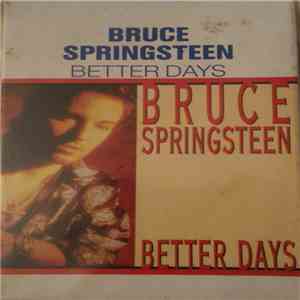 Bruce Springsteen - Better Days