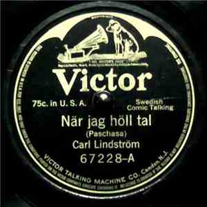 Carl Lindström - När Jag Höll Tal / Osebo Lasses Visa Om Chikago