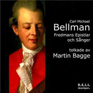 Carl Michael Bellman, Martin Bagge - Fredmans Epistlar Och Sånger