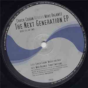 Chuck Cogan vs. Mike Balance - The Next Generation EP