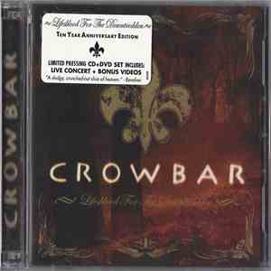 Crowbar  - Lifesblood For The Downtrodden