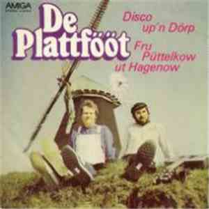 De Plattfööt - Disco Up'n Dörp / Fru Püttelkow Ut Hagenow