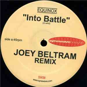 Equinox  - Into Battle (Joey Beltram Remix)