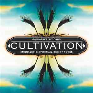 Foose - Cultivation