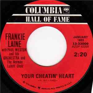 Frankie Laine - Your Cheatin' Heart