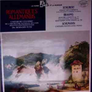 Franz Schubert, Johannes Brahms, Robert Schumann - Romantiques Allemands