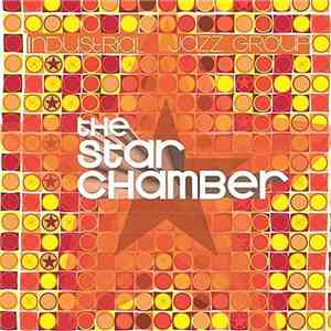 Industrial Jazz Group - The Star Chamber