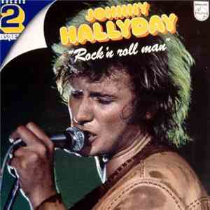 Johnny Hallyday - "Rock'n Roll Man"