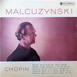 Malcuzynski, Chopin - Sonata No. 2 In B Flat Minor, Op. 35; Grande Valse Brillante No. 1 In E Flat Major, Op. 18; Nocturne No. 13 In C Minor, Op. 48 No. 1; Nocturne No. 5 In F Sharp Major, Op. 15 No. 2; Scherzo No. 3 In C Sharp Minor, Op. 39