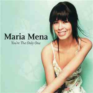 Maria Mena - You're The Only One