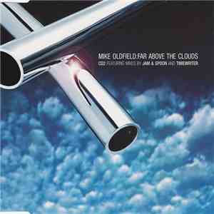 Mike Oldfield - Far Above The Clouds