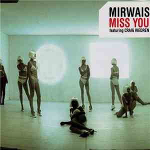 Mirwais - Miss You