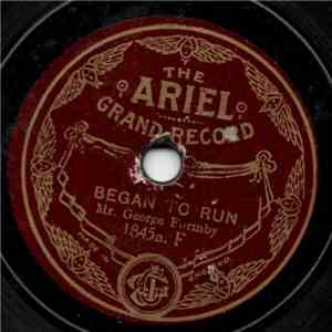 Mr. George Formby - Began to Run / John Willie, Come On
