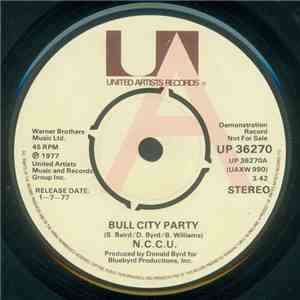 N.C.C.U. - Bull City Party / Sleepy Time Is Over