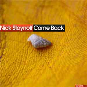 Nick Stoynoff - Come Back