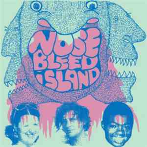 Nose Bleed Island - Lazy Dreams With Susie Sue