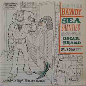 Oscar Brand - Bawdy Sea Shanties