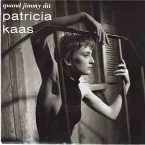 Patricia Kaas - Quand Jimmy Dit