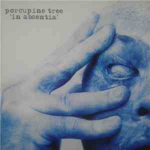 Porcupine Tree - In Absentia