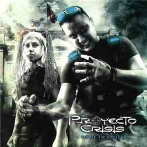 Proyecto Crisis - Made In Chile