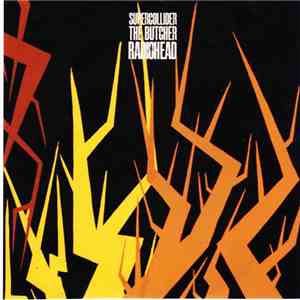 Radiohead - Supercollider / The Butcher