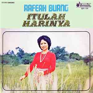 Rafeah Buang - Itulah Harinya