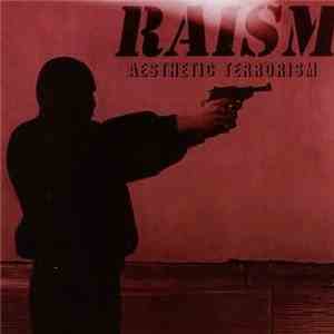 Raism - Aesthetic Terrorism
