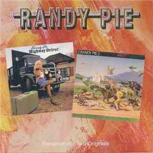 Randy Pie - Highway Driver + Fast/Forward