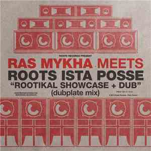 Ras Mykha Meets Roots Ista Posse - Rootikal Showcase