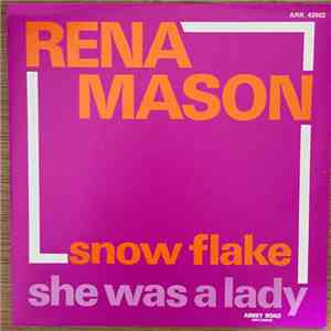 Rena Mason - Snowflake / She Was A Lady