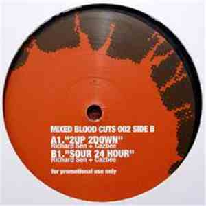 Richard Sen + Cazbee - 2Up 2Down / Sour 24 Hour