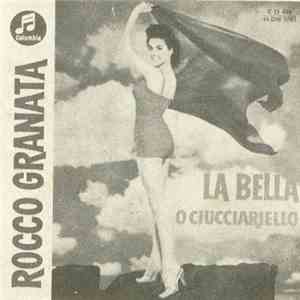 Rocco Granata - La Bella / O Ciucciariello