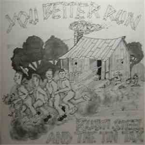 Rusti Steel And The Tin Tax - You Better Run