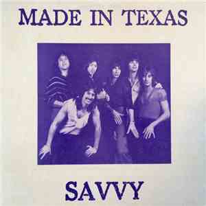 Savvy  - Made In Texas