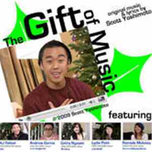 Scott Yoshimoto Feat. AJ Rafael, Andrew Garcia, Cathy Nguyen , Lydia Paek & Ramiele Malubay - The Gift Of Music