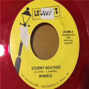 Spaniels - Stormy Weather / Here's Why I Love You