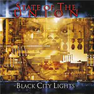State Of The Union - Black City Lights
