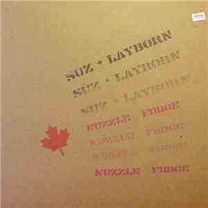 Süz + Layborn - Nuzzle Fudge