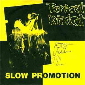 Terveet Kädet - Slow Promotion