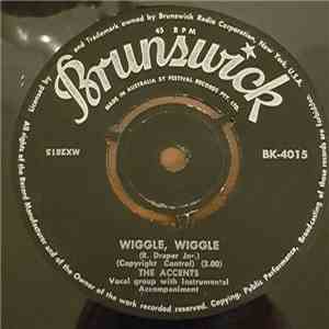 The Accents  - Wiggle Wiggle / Dreamin' And Schemin'