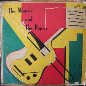 The Mama's And The Papa's - Si Puede Creer Lo Que Ve Y Lo Que Escucha