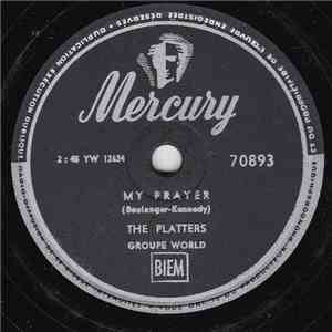 The Platters - My Prayer / Heaven On Earth